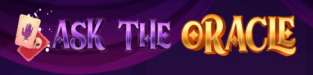 Ask the Oracle